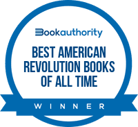 The best American Revolution books of all time
