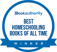 BookAuthority Best Homeschooling Books of All Time
